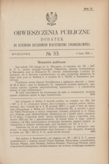 Obwieszczenia Publiczne : dodatek do Dziennika Urzędowego Ministerstwa Sprawiedliwości. R.9, № 53 (4 lipca 1925)