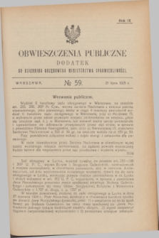 Obwieszczenia Publiczne : dodatek do Dziennika Urzędowego Ministerstwa Sprawiedliwości. R.9, № 59 (25 lipca 1925)
