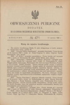 Obwieszczenia Publiczne : dodatek do Dziennika Urzędowego Ministerstwa Sprawiedliwości. R.9, № 47 A (13 czerwca 1925)