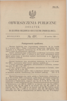 Obwieszczenia Publiczne : dodatek do Dziennika Urzędowego Ministerstwa Sprawiedliwości. R.9, № 49 A (20 czerwca 1925)