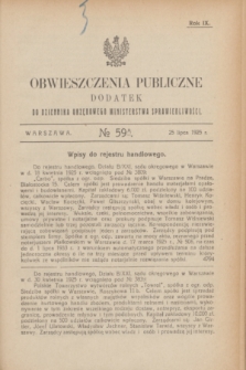 Obwieszczenia Publiczne : dodatek do Dziennika Urzędowego Ministerstwa Sprawiedliwości. R.9, № 59 A (25 lipca 1925)