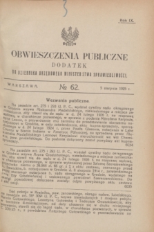 Obwieszczenia Publiczne : dodatek do Dziennika Urzędowego Ministerstwa Sprawiedliwości. R.9, № 62 (5 sierpnia 1925)