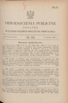 Obwieszczenia Publiczne : dodatek do Dziennika Urzędowego Ministerstwa Sprawiedliwości. R.9, № 64 (12 sierpnia 1925)