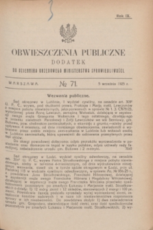 Obwieszczenia Publiczne : dodatek do Dziennika Urzędowego Ministerstwa Sprawiedliwości. R.9, № 71 (5 września 1925)