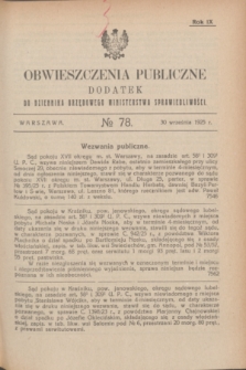 Obwieszczenia Publiczne : dodatek do Dziennika Urzędowego Ministerstwa Sprawiedliwości. R.9, № 78 (30 września 1925)