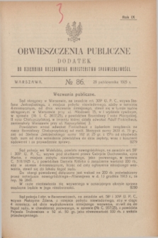 Obwieszczenia Publiczne : dodatek do Dziennika Urzędowego Ministerstwa Sprawiedliwości. R.9, № 86 (28 października 1925)
