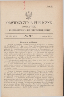 Obwieszczenia Publiczne : dodatek do Dziennika Urzędowego Ministerstwa Sprawiedliwości. R.9, № 97 (5 grudnia 1925)