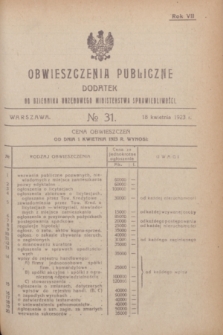 Obwieszczenia Publiczne : dodatek do Dziennika Urzędowego Ministerstwa Sprawiedliwości. R.7, № 31 (18 kwietnia 1923)