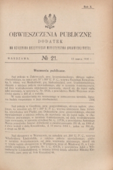 Obwieszczenia Publiczne : dodatek do Dziennika Urzędowego Ministerstwa Sprawiedliwości. R.10, № 21 (13 marca 1926)