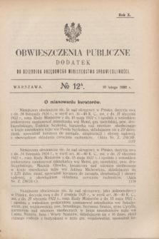 Obwieszczenia Publiczne : dodatek do Dziennika Urzędowego Ministerstwa Sprawiedliwości. R.10, № 12 A (10 lutego 1926)
