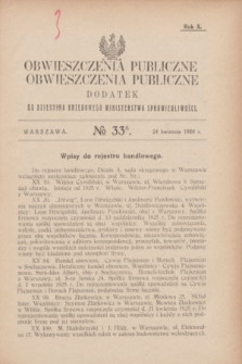 Obwieszczenia Publiczne : dodatek do Dziennika Urzędowego Ministerstwa Sprawiedliwości. R.10, № 33 A (24 kwietnia 1926)