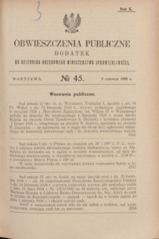 Obwieszczenia Publiczne : dodatek do Dziennika Urzędowego Ministerstwa Sprawiedliwości. R.10, № 45 (5 czerwca 1926)