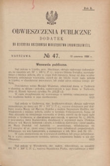 Obwieszczenia Publiczne : dodatek do Dziennika Urzędowego Ministerstwa Sprawiedliwości. R.10, № 47 (12 czerwca 1926)