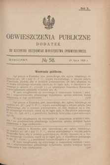 Obwieszczenia Publiczne : dodatek do Dziennika Urzędowego Ministerstwa Sprawiedliwości. R.10, № 58 (21 lipca 1926)