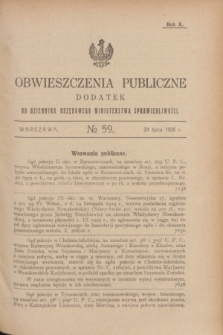 Obwieszczenia Publiczne : dodatek do Dziennika Urzędowego Ministerstwa Sprawiedliwości. R.10, № 59 (24 lipca 1926)