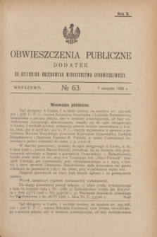Obwieszczenia Publiczne : dodatek do Dziennika Urzędowego Ministerstwa Sprawiedliwości. R.10, № 63 (7 sierpnia 1926)