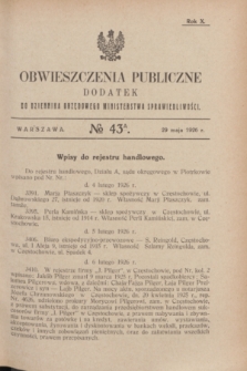 Obwieszczenia Publiczne : dodatek do Dziennika Urzędowego Ministerstwa Sprawiedliwości. R.10, № 43 A (29 maja 1926)