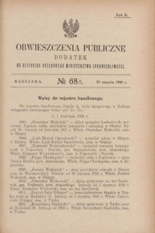Obwieszczenia Publiczne : dodatek do Dziennika Urzędowego Ministerstwa Sprawiedliwości. R.10, № 68 A (25 sierpnia 1926)