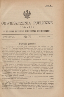 Obwieszczenia Publiczne : dodatek do Dziennika Urzędowego Ministerstwa Sprawiedliwości. R.10, № 71 (4 września 1926)