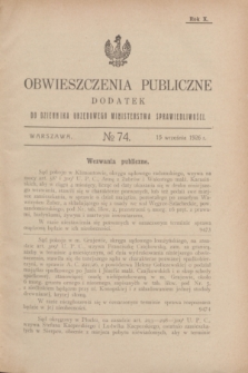 Obwieszczenia Publiczne : dodatek do Dziennika Urzędowego Ministerstwa Sprawiedliwości. R.10, № 74 (15 września 1926)