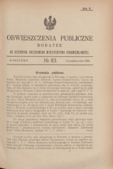 Obwieszczenia Publiczne : dodatek do Dziennika Urzędowego Ministerstwa Sprawiedliwości. R.10, № 83 (16 października 1926)