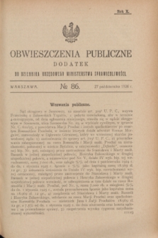 Obwieszczenia Publiczne : dodatek do Dziennika Urzędowego Ministerstwa Sprawiedliwości. R.10, № 86 (27 października 1926)