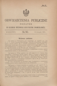 Obwieszczenia Publiczne : dodatek do Dziennika Urzędowego Ministerstwa Sprawiedliwości. R.10, № 90 (10 listopada 1926)