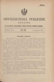 Obwieszczenia Publiczne : dodatek do Dziennika Urzędowego Ministerstwa Sprawiedliwości. R.10, № 92 (17 listopada 1926)