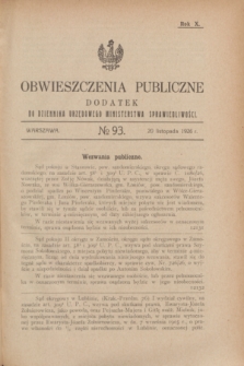 Obwieszczenia Publiczne : dodatek do Dziennika Urzędowego Ministerstwa Sprawiedliwości. R.10, № 93 (20 listopada 1926)