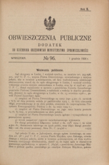 Obwieszczenia Publiczne : dodatek do Dziennika Urzędowego Ministerstwa Sprawiedliwości. R.10, № 96 (1 grudnia 1926)
