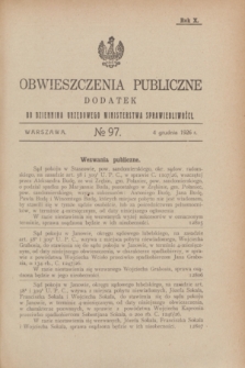 Obwieszczenia Publiczne : dodatek do Dziennika Urzędowego Ministerstwa Sprawiedliwości. R.10, № 97 (4 grudnia 1926)