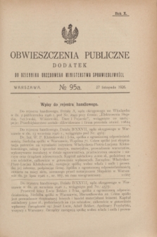 Obwieszczenia Publiczne : dodatek do Dziennika Urzędowego Ministerstwa Sprawiedliwości. R.10, № 95 A (27 listopada 1926)