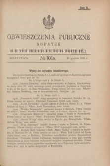 Obwieszczenia Publiczne : dodatek do Dziennika Urzędowego Ministerstwa Sprawiedliwości. R.10, № 101 A (18 grudnia 1926)