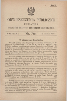 Obwieszczenia Publiczne : dodatek do Dziennika Urzędowego Ministerstwa Sprawiedliwości. R.10, № 76 A (22 września 1926)
