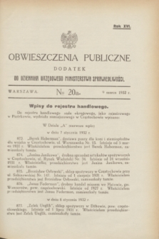 Obwieszczenia Publiczne : dodatek do Dziennika Urzędowego Ministerstwa Sprawiedliwości. R.16, № 20 A (9 marca 1932)