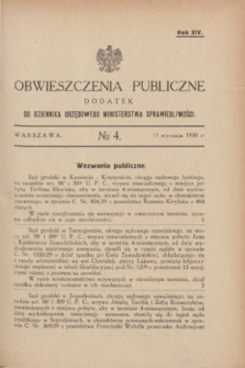 Obwieszczenia Publiczne : dodatek do Dziennika Urzędowego Ministerstwa Sprawiedliwości. R.14, № 4 (11 stycznia 1930)
