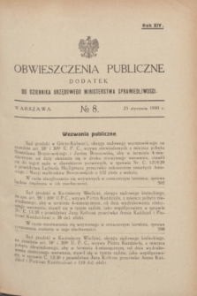Obwieszczenia Publiczne : dodatek do Dziennika Urzędowego Ministerstwa Sprawiedliwości. R.14, № 8 (25 stycznia 1930)