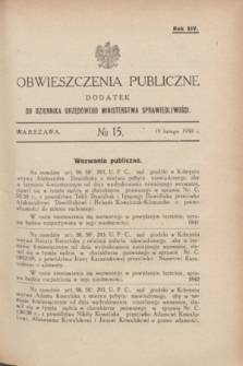 Obwieszczenia Publiczne : dodatek do Dziennika Urzędowego Ministerstwa Sprawiedliwości. R.14, № 15 (19 lutego 1930)