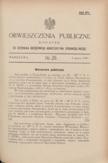 Obwieszczenia Publiczne : dodatek do Dziennika Urzędowego Ministerstwa Sprawiedliwości. R.14, № 20 (8 marca 1930)