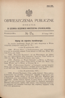 Obwieszczenia Publiczne : dodatek do Dziennika Urzędowego Ministerstwa Sprawiedliwości. R.14, № 17 A (26 lutego 1930)
