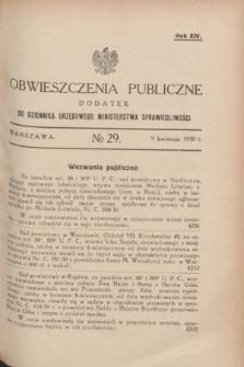 Obwieszczenia Publiczne : dodatek do Dziennika Urzędowego Ministerstwa Sprawiedliwości. R.14, № 29 (9 kwietnia 1930)