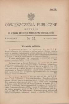 Obwieszczenia Publiczne : dodatek do Dziennika Urzędowego Ministerstwa Sprawiedliwości. R.14, № 52 (28 czerwca 1930)