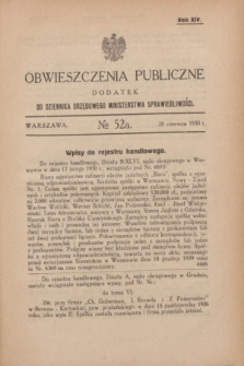 Obwieszczenia Publiczne : dodatek do Dziennika Urzędowego Ministerstwa Sprawiedliwości. R.14, № 52 A (28 czerwca 1930)