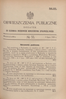 Obwieszczenia Publiczne : dodatek do Dziennika Urzędowego Ministerstwa Sprawiedliwości. R.14, № 55 (9 lipca 1930)