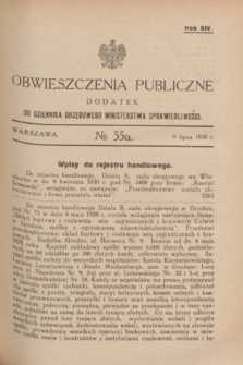 Obwieszczenia Publiczne : dodatek do Dziennika Urzędowego Ministerstwa Sprawiedliwości. R.14, № 55 A (9 lipca 1930)