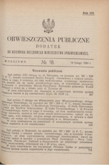 Obwieszczenia Publiczne : dodatek do Dziennika Urzędowego Ministerstwa Sprawiedliwości. R.8, № 18 (14 lutego 1924)