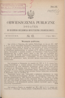 Obwieszczenia Publiczne : dodatek do Dziennika Urzędowego Ministerstwa Sprawiedliwości. R.8, № 61 (2 lipca 1924)