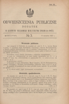 Obwieszczenia Publiczne : dodatek do Dziennika Urzędowego Ministerstwa Sprawiedliwości. R.11, № 3 (8 stycznia 1927)
