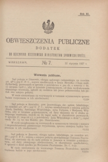 Obwieszczenia Publiczne : dodatek do Dziennika Urzędowego Ministerstwa Sprawiedliwości. R.11, № 7 (22 stycznia 1927)