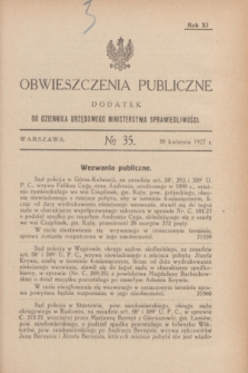 Obwieszczenia Publiczne : dodatek do Dziennika Urzędowego Ministerstwa Sprawiedliwości. R.11, № 35 (30 kwietnia 1927)